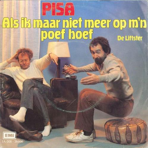 Single - Pisa - Als Ik Maar Niet Meer Op M&apos;n Poef Hoef, Cd's en Dvd's, Vinyl | Nederlandstalig, Verzenden
