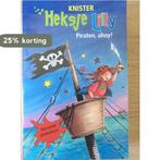 Heksje Lilly / Piraten, ahoy ! (softcover) 9789020659276, Verzenden, Zo goed als nieuw, Knister