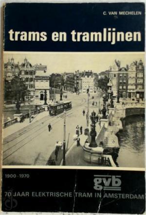 70 [i.e. Zeventig] jaar elektrische tram in Amsterdam:, Boeken, Taal | Overige Talen, Verzenden