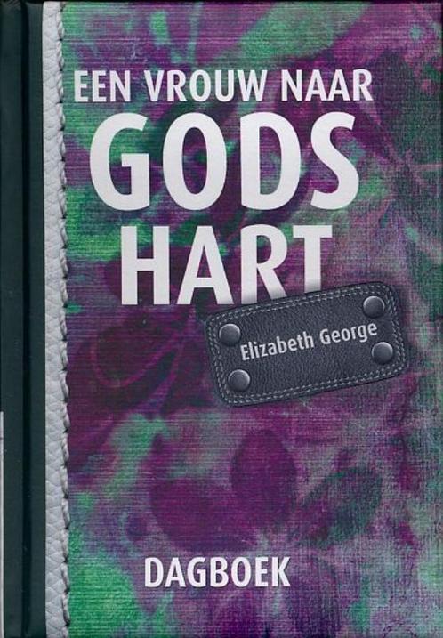 Een vrouw naar Gods hart 9789077669204 Elizabeth George, Boeken, Godsdienst en Theologie, Zo goed als nieuw, Verzenden