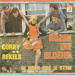 vinyl single 7 inch - Corry En De Rekels - Rozen Die Bloeien, Cd's en Dvd's, Vinyl Singles, Verzenden, Zo goed als nieuw