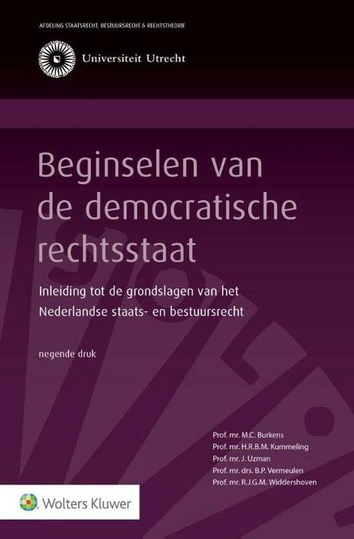 Beginselen van de democratische rechtsstaat, 9789013169645, Boeken, Studieboeken en Cursussen, Zo goed als nieuw, Verzenden