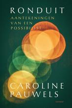 Ronduit 9789089249708 Caroline Pauwels, Verzenden, Zo goed als nieuw, Caroline Pauwels