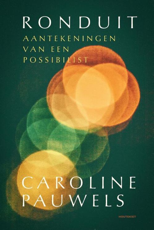 Ronduit 9789089249708 Caroline Pauwels, Boeken, Politiek en Maatschappij, Zo goed als nieuw, Verzenden