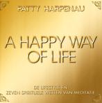 A happy way of life 9789082492538 Patty Harpenau, Verzenden, Zo goed als nieuw, Patty Harpenau
