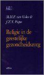 Religie in de geestelijke gezondheidszorg / Geestelijke, Verzenden, Gelezen, M.H.F. van Uden