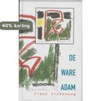 De ware Adam 9789054520740 S. Vinkenoog, Verzenden, Gelezen, S. Vinkenoog