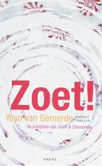 Zoet / Sirene 9789058313126 Y. van Gemerde, Boeken, Verzenden, Gelezen, Y. van Gemerde