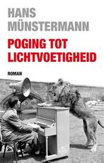 Poging tot lichtvoetigheid 9789491567872 Hans Münstermann, Verzenden, Gelezen, Hans Münstermann