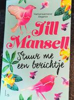 Stuur me een berichtje 9789021045719 Jill Mansell, Verzenden, Zo goed als nieuw, Jill Mansell