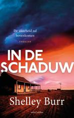 In de schaduw 9789026359323 Shelley Burr, Boeken, Verzenden, Gelezen, Shelley Burr