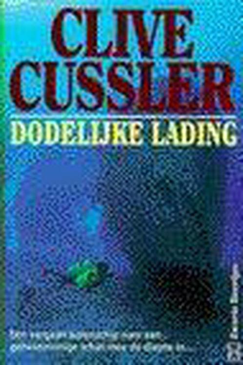 Dodelijke lading / Dirk Pitt / 8 9789044925500 Clive Cussler, Boeken, Romans, Gelezen, Verzenden
