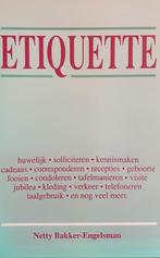 Etiquette 9789024508082 Netty Bakker-Engelsman, Gelezen, Netty Bakker-Engelsman, Verzenden