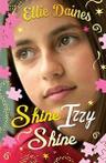 Shine Izzy Shine By Ellie Daines