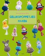 Gelukspoppetjes haken 9789058779281, Verzenden, Gelezen