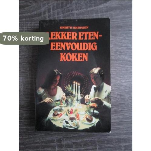 Lekker eten eenvoudig koken 9789010044945 Holthausen, Boeken, Kookboeken, Gelezen, Verzenden