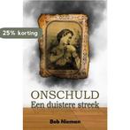 Onschuld 9789493210561 Bob Nieman, Boeken, Verzenden, Gelezen, Bob Nieman
