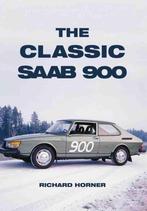the Classic Saab 900, Algemeen, Verzenden, Nieuw, Richard Horner