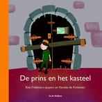 9789077179321 De prins en het kasteel Riet Fiddelaers-Jas..., Verzenden, Nieuw, Riet Fiddelaers-Jaspers