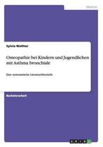 9783656493167 Osteopathie bei Kindern und Jugendlichen mi..., Boeken, Nieuw, Sylvia Walther, Verzenden