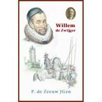 9789461151001 Willem de Zwijger | Tweedehands, Boeken, P. de Zeeuw Jgzn, Zo goed als nieuw, Verzenden