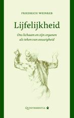 Lijfelijkheid 9789079449118 Friedrich Weinreb, Boeken, Verzenden, Zo goed als nieuw, Friedrich Weinreb