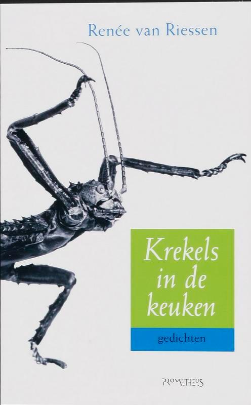 Krekels In De Keuken 9789044610826 Van Riessen Renée, Boeken, Gedichten en Poëzie, Zo goed als nieuw, Verzenden