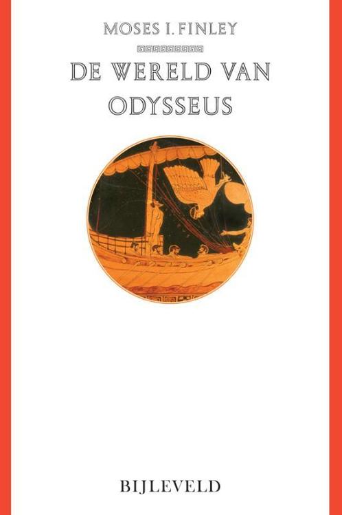 De wereld van Odysseus 9789061318187 M.I. Finley, Boeken, Geschiedenis | Wereld, Zo goed als nieuw, Verzenden