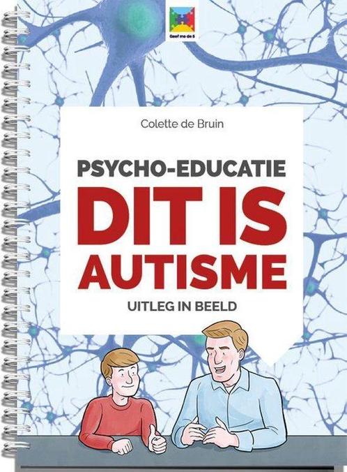 9789492985019 Uitleg in beeld 1 - Psycho-educatie dit is ..., Boeken, Schoolboeken, Nieuw, Verzenden