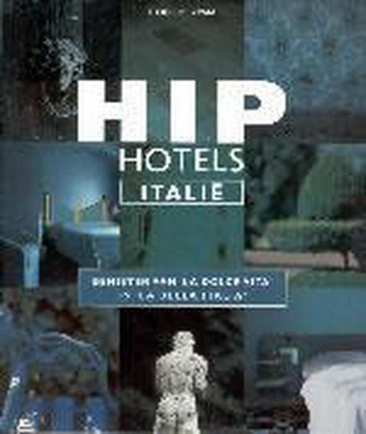 HIP HOTELS ITALIE 9789020947427 H. Ypma, Boeken, Kunst en Cultuur | Architectuur, Gelezen, Verzenden