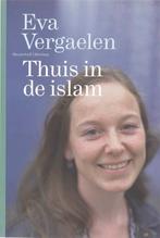 Thuis in de islam 9789085421313 E. Vergaelen, Verzenden, Gelezen, E. Vergaelen