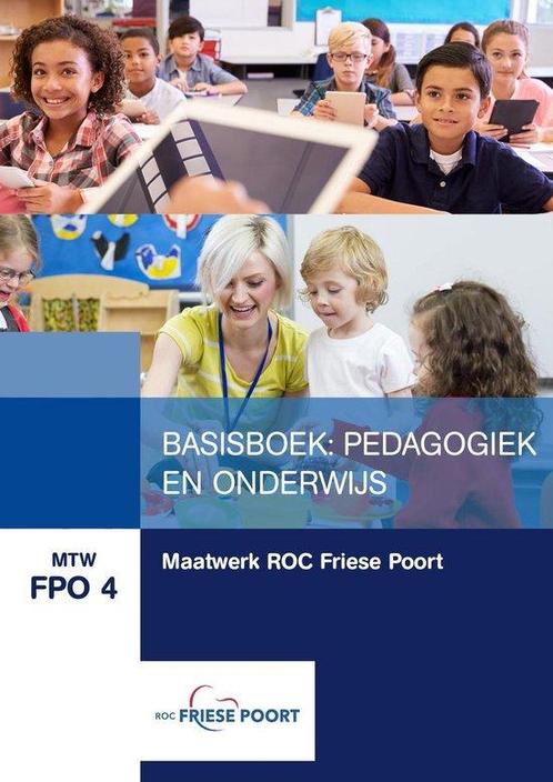 MTW FPO 4: Maatwerk ROC Friese Poort: Basisboek: Pedagogiek, Boeken, Schoolboeken, Gelezen, Verzenden