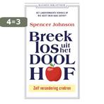 Breek los uit het doolhof! 9789047012573 Spencer Johnson, Boeken, Verzenden, Zo goed als nieuw, Spencer Johnson