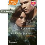 Kijk niet weg / Ten dode opgeschreven / Black Rose / 99, Boeken, Thrillers, Verzenden, Gelezen, Amanda Stevens