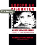 Europa en migranten 9789038925615 Peter Stuivenberg, Boeken, Verzenden, Zo goed als nieuw, Peter Stuivenberg
