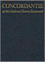 Concordantie op het Oude en Nieuwe Testament in de nieuwe, Verzenden, Gelezen, S.P. Dee