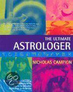 Ultimate Astrologer 9781401900816 Nicholas Campion, Verzenden, Zo goed als nieuw, Nicholas Campion