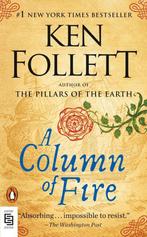Column of Fire / Kingsbridge-Roman / 03 9780525505075, Verzenden, Zo goed als nieuw, Ken Follett