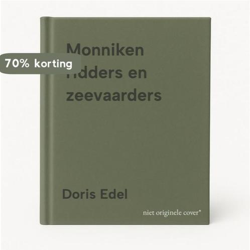 Monniken ridders en zeevaarders 9789051420135 Doris Edel, Boeken, Geschiedenis | Wereld, Gelezen, Verzenden