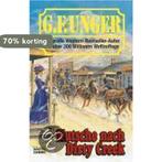 Kutsche nach Dirty Creek 9783404434671 G. F. Unger, Verzenden, Gelezen, G. F. Unger