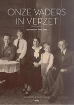 Onze vaders in verzet 9789490608873 Aad Koster, Boeken, Geschiedenis | Stad en Regio, Verzenden, Zo goed als nieuw, Aad Koster