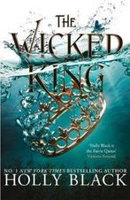 9781471407352 The Wicked King (The Folk of the Air #2), Boeken, Fantasy, Nieuw, Black, Holly, Verzenden