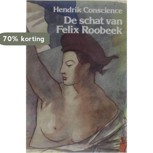 Schat van Felix Roobeek 9789064260667 Conscience, Boeken, Literatuur, Gelezen, Verzenden