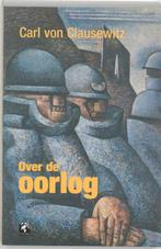 Over de oorlog 9789058480453 C. von Clausewitz, Verzenden, Gelezen, C. von Clausewitz