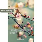 Bijbelse dagkalender / 2016 9789023928515, Verzenden, Gelezen