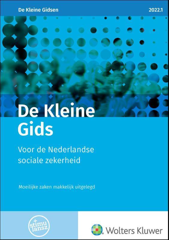 De Kleine Gids voor de Nederlandse sociale zek 9789013166477, Boeken, Studieboeken en Cursussen, Zo goed als nieuw, Verzenden