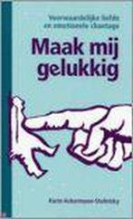 Maak Mij Gelukkig 9789085200420 K. Ackermann-Stoletzky, Verzenden, Gelezen, K. Ackermann-Stoletzky