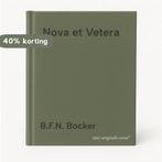 Nova et Vetera 9789024273515 B.F.N. Bocker, Verzenden, Gelezen, B.F.N. Bocker