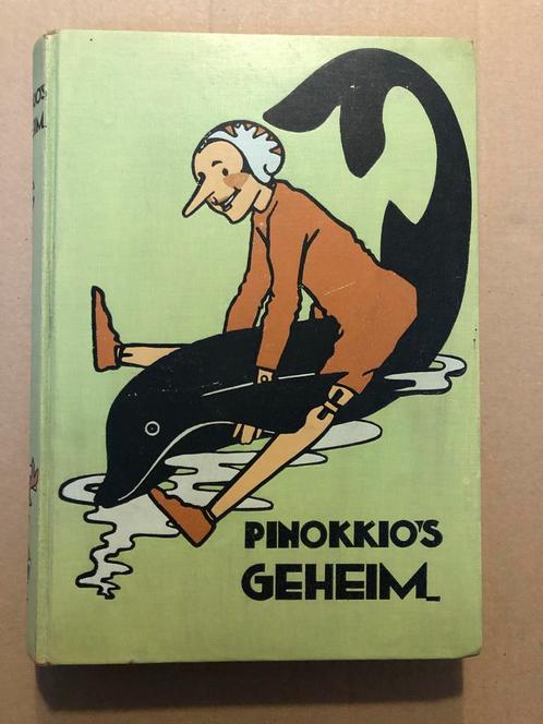 Pinokkios Geheim - ca. 1931 - tek. Rie Cramer - zeldzaam, Boeken, Sprookjes en Fabels, Zo goed als nieuw, Ophalen of Verzenden