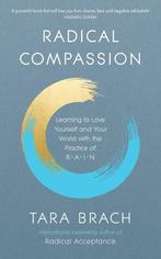 Radical Compassion 9781846045660 Tara Brach, Verzenden, Zo goed als nieuw, Tara Brach